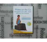 Pilates on the Go - Strengthen Your ABS & Back, Improve your Posture