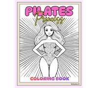 Pilates Princess Coloring Book: Core Collection: Luxury Wellness Coloring Book (Pilates Princess Collection)