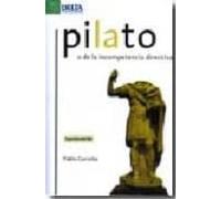 Pilato O De La Incompetencia Directiva (2ª Ed)