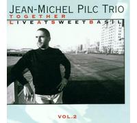 Pilc,Jean Michel - Together-Live at Sweet Basil