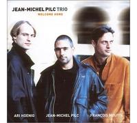 Pilc, Jean-Michel - Welcome Home