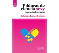 Píldoras de ciencia sexy para todos los gustos (Divulgación)