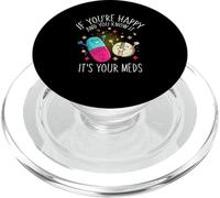 Píldoras si Eres Feliz y lo Sabes Son Tus medicamentos PopSockets PopGrip para MagSafe