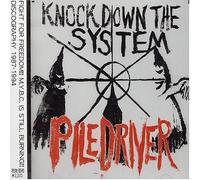 Piledriver - Knock Down the System