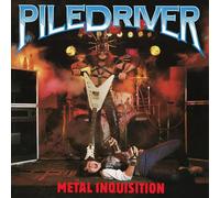 Piledriver - Metal Inquisition