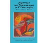Pilgerreise Von Erinnerungen Zu Erinnerungen (ebook)