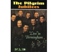 Pilgrim Jubilee Singers - Pilgrim Jubilees - Live In Birmingham [USA] [DVD]