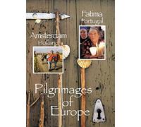 Pilgrimages Of Europe 3: Amsterdan Holland Fatima [Edizione: Stati Uniti] [Italia] [DVD]