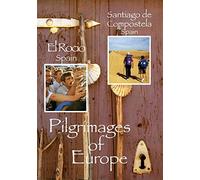 Pilgrimages Of Europe 4: El Rocio Spain & Santiago [Edizione: Stati Uniti] [Italia] [DVD]