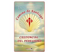 Pilgrim's Credential and guidebook to the French Way of St James: CREDENTIAL, GUIDEBOOK, RECOMMENDED ACCOMMODATION AND TRAVEL NOTES ALL-IN-ONE (Campus Stellae Editorial Series)