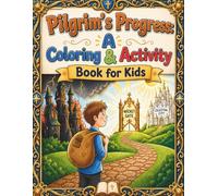 Pilgrim's Progress: A Coloring & Activity Book for Kids