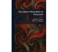 Pilgrim's Progress in Pageant