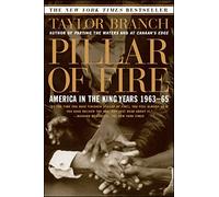 Pillar of Fire: America in the King Years 1963-65