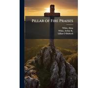 Pillar of Fire Praises