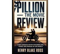 Pillion - The Movie Review: A deep cinematic review exploring love, power, and freedom on two wheels.