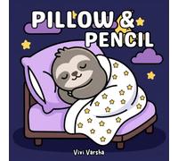 Pillow & Pencil: Simple & Cute Bedtime Coloring Book: Cozy Minimalist Pages for Nighttime Relaxation, Sleep Prep, and Anxiety Relief, Easy Outline Art.