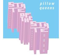 Pillow Queens - State Of The State [VINYL] [Vinilo]