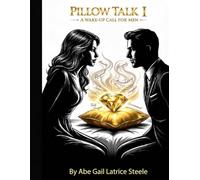 Pillow Talk volume 1: A Wake-Up Call for Men