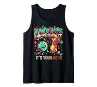 Pills If You'Re Happy and You Know It It's Your Meds Doctor Camiseta sin Mangas