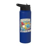 Pills If You're Happy and You Know It It's Your Meds Doctor Stainless Steel Insulated Water Bottle