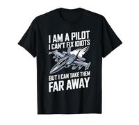 Pilot Can't Fix Idiots Just Fly Them Far Away Camiseta gráfica económica, Hombre, Negro, L