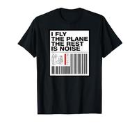 Pilot I Fly The Plane The Rest Is Noise Aviation Camiseta