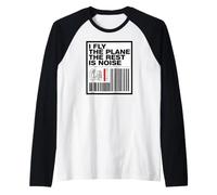 Pilot I Fly The Plane The Rest Is Noise Aviation Camiseta Manga Raglan