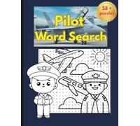 PILOT WORD SEARCH PUZZLES: Pilot Aircraft and Airplane Word Search Book for Kids, Teens, and Adults
