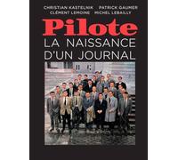 Pilote: La naissance d'un journal