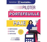 Piloter son portefeuille en paie: Méthodes, outils et astuces (Collection Pratique Paie, RH & Compta - Éditions LV Paies RH)