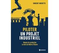 Piloter Un Projet Industriel (ebook)