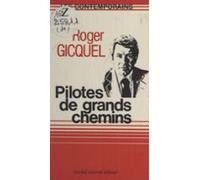 Pilotes De Grands Chemins (ebook)