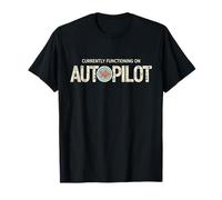 Piloto automático de Peces agotados para Trabajadores ocupados Camiseta