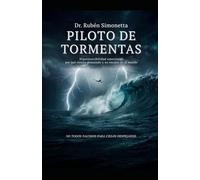 Piloto de tormentas: Hipersensibilidad emocional y genetica de la supervivencia. NO TODOS NACIMOS PARA CIELOS DESPEJADOS
