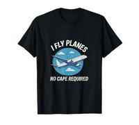 Piloto novedoso I Fly Planes No Cape Required Design Camiseta