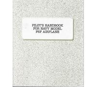 Pilot's Handbook for Navy Model F6F Airplane
