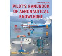 Pilot's Handbook of Aeronautical Knowledge (2024): FAA-H-8083-25C