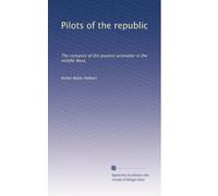 Pilots of the republic: The romance of the pioneer promoter in the middle West,