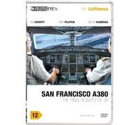 PilotsEYE.tv 12. San Francisco: Frankfurt - San Francisco A380. The final flights of JR [Alemania] [DVD]