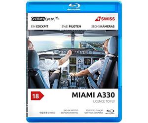 PilotsEYE.tv | MIAMI | Cockpitmitflug A330 | SWISS | "Licence to Fly - From Passenger to Pilot" | Bonus: Full training flight | Anniversary Edition [Blu-ray]