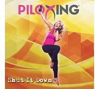 Piloxing Presents Shut It Down