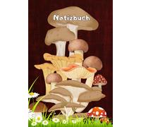 Pilze Notizbuch Pilzsammler Schwammerl sammeln Mykologie Pilzzüchter Taschenbuch Speisepilze Waldpilze Zuchtpilze Pilzarten Malbuch Pilzsorten ... Pilzsachverständige Pilzvergiftung 01A22