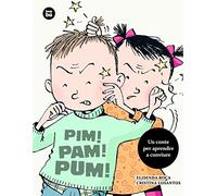 Pim! Pam! Pum! (Primers Lectors)