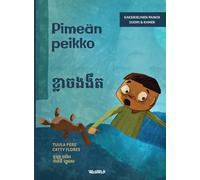 Pimeän peikko / ខ្លាចងងឹត: Bilingual Finnish-Khmer Edition of Dread in the Dark: 4 (Little Fears)