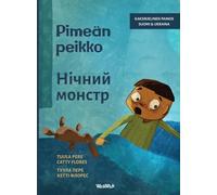 Pimeän peikko / Нічний монстр: Bilingual Finnish-Ukrainian Edition of Dread in the Dark: 4 (Little Fears)