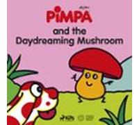 Pimpa And The Daydreaming Mushroom (audiolibro)