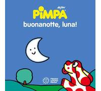 Pimpa. Buonanotte, luna! Ediz. a colori (Mini cubetti)