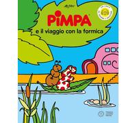 Pimpa e il viaggio con la formica. Ediz. a colori (Io leggo con Pimpa)