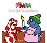 Pimpa E La Talpa Camilla (audiolibro)