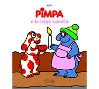 Pimpa e la talpa Camilla. Ediz. a colori (Pimpa racconta)